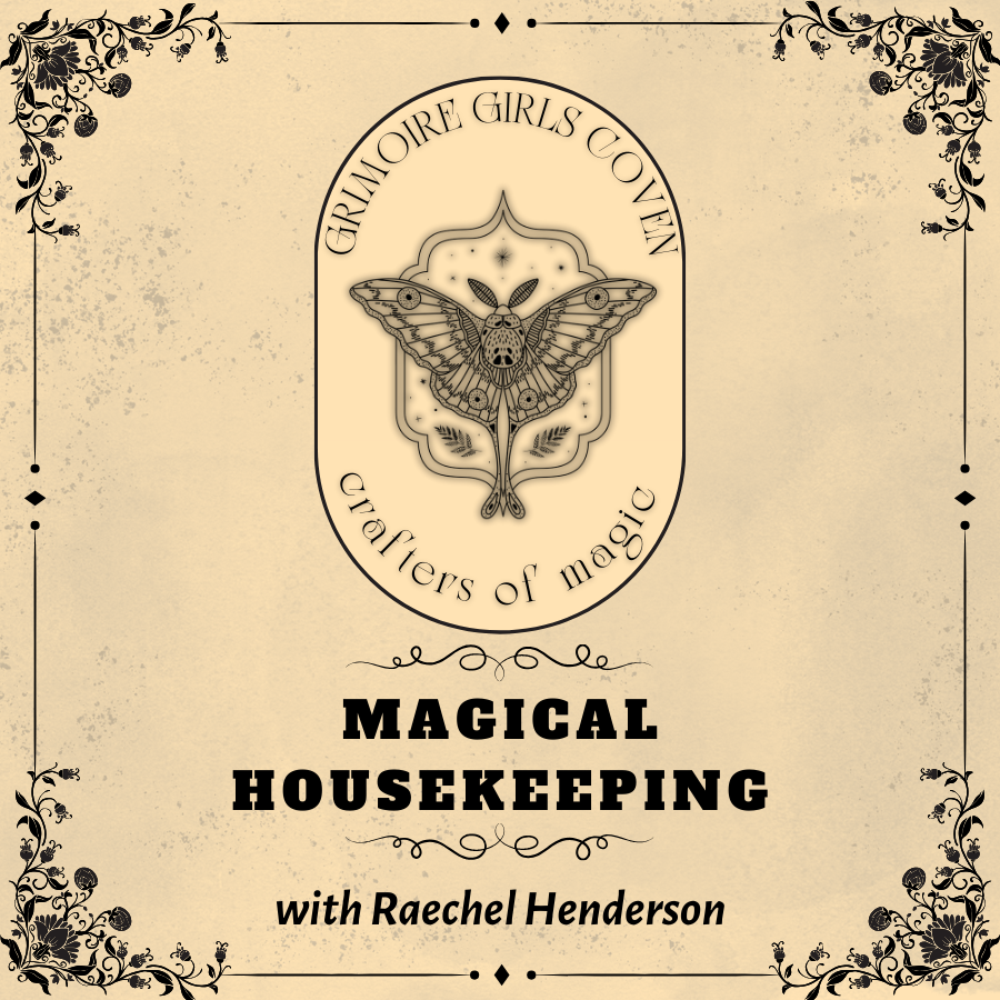 Magical Housekeeping with Raechel Henderson