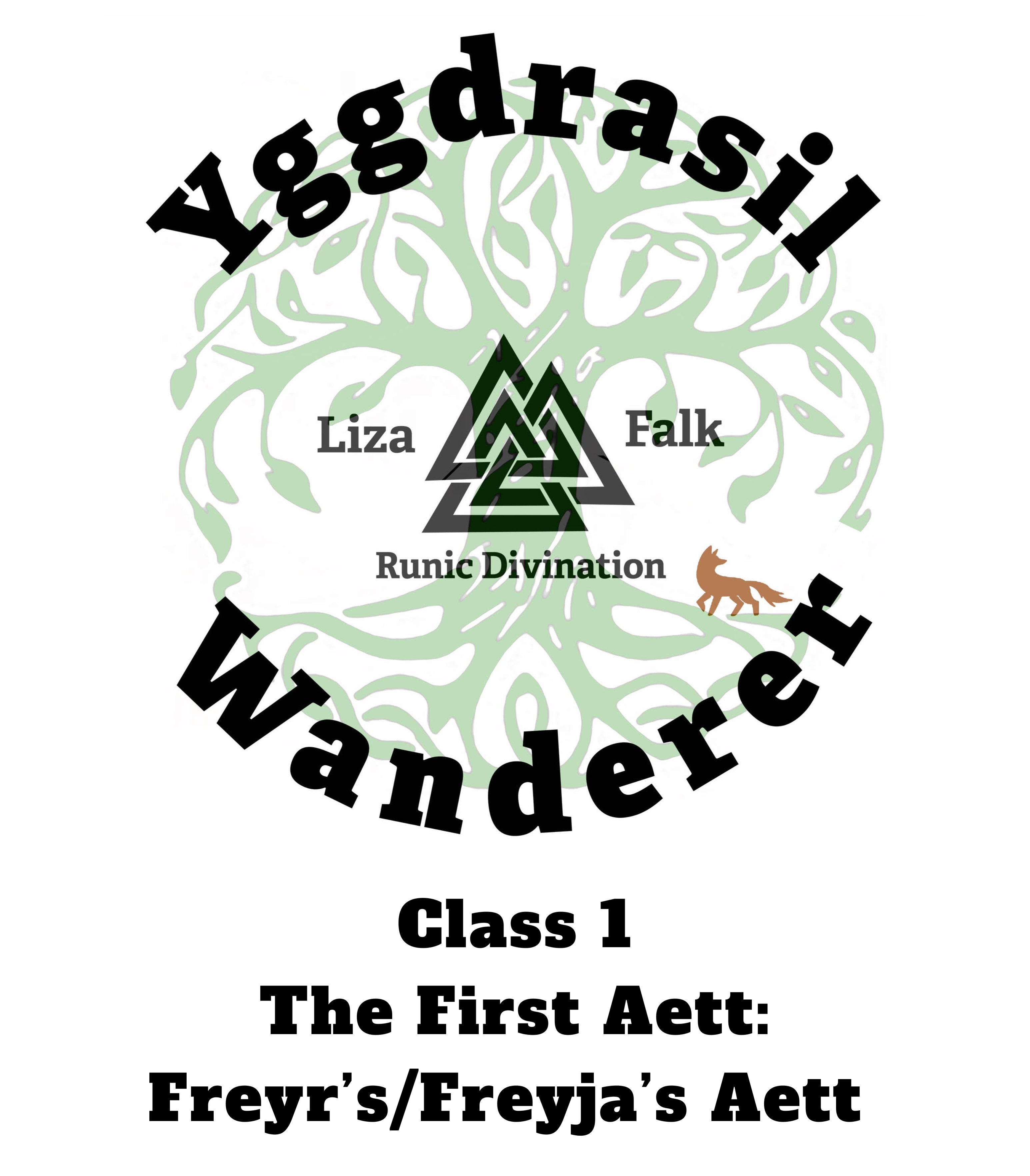 Introduction to Runes - Class One: The First Aett — Freyr’s/Freyja’s Aett with Liza Falk