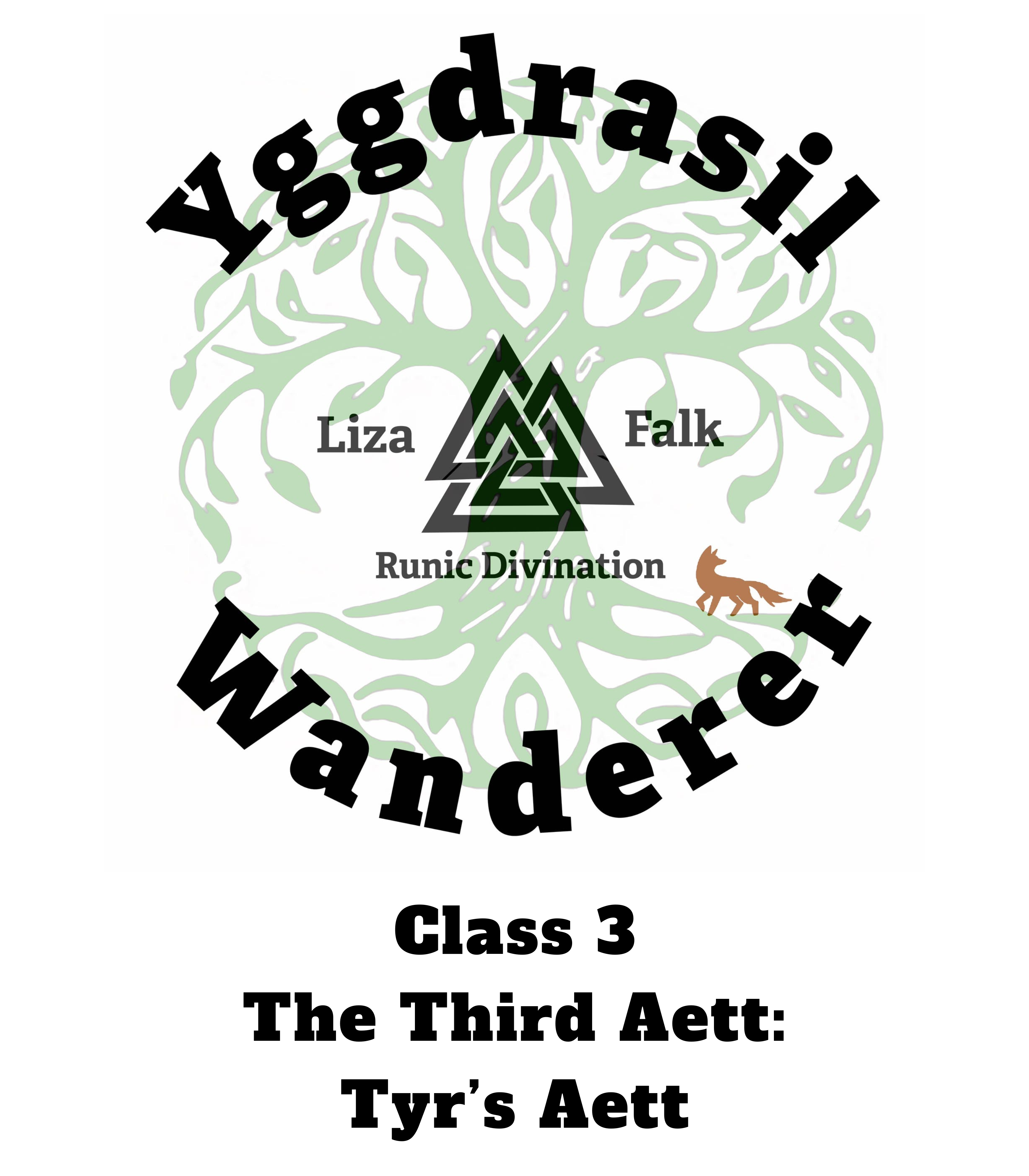 Introduction to Runes - Class Three: The Third Aett — Tyr’s Aett with Liza Falk