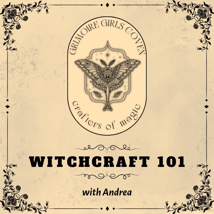 Witchcraft 101 with Andrea